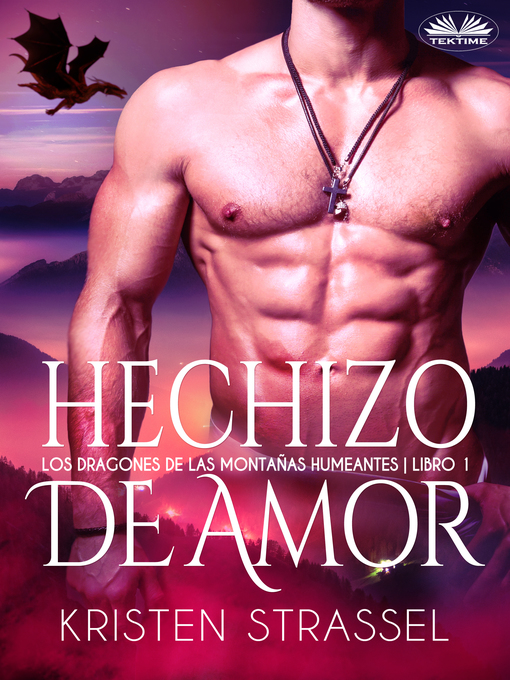 Title details for Hechizo De Amor by Strassel, Kristen - Available